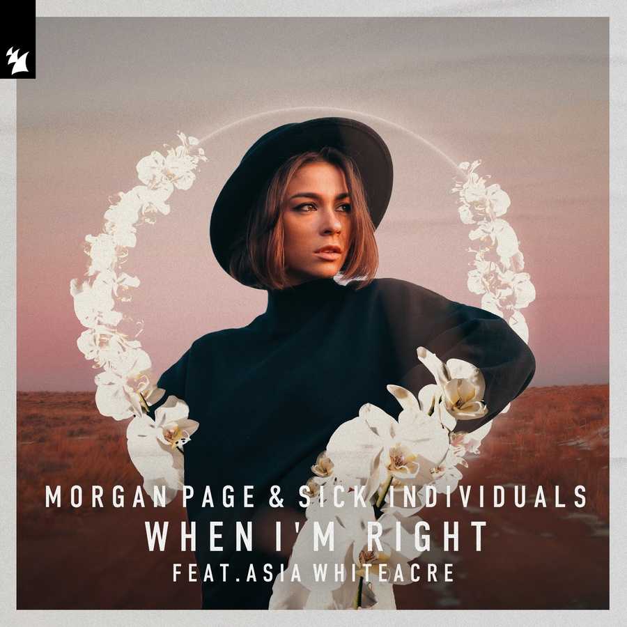 Morgan Page Ft. Sick Individuals & Asia Whiteacre - When Im Right